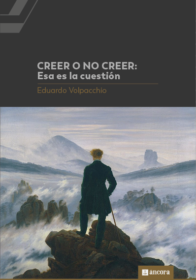 Creer o no creer: Esa es la cuestión